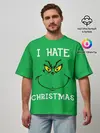 Мужская футболка оверсайз / I hate christmas