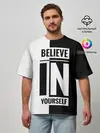 Мужская футболка оверсайз / Верь в себя