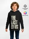 Детское худи / THE LAST OF US