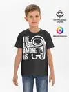 Детская базовая футболка / The Last Among Us