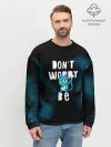 Мужской свитшот базовый / Не волнуйся, будь Хэппи