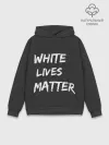 Худи мужской база хлопок / White Lives Matter