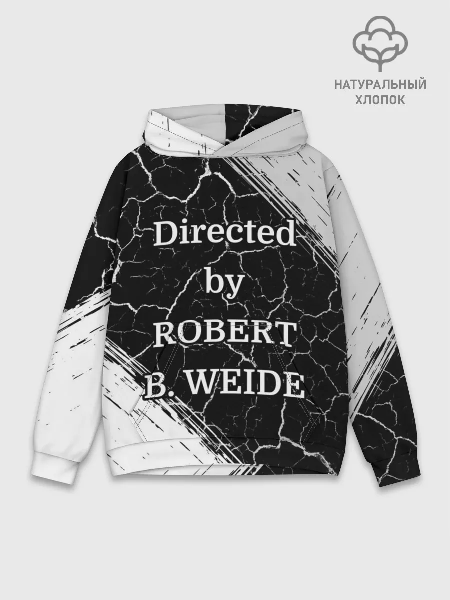 Худи мужской база хлопок / Directed by ROBERT B. WEIDE