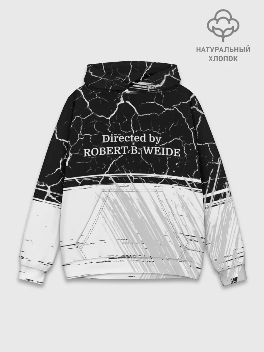 Худи мужской база хлопок / Directed by ROBERT B. WEIDE