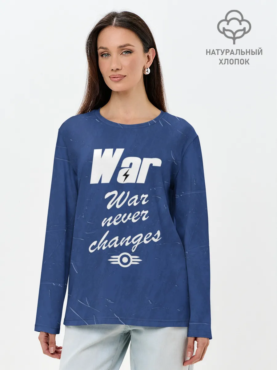 Лонгслив женский. Хлопок / WAR NEVER CHANGES