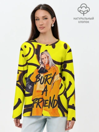 Лонгслив женский. Хлопок / Billie Eilish Выкинь Друга