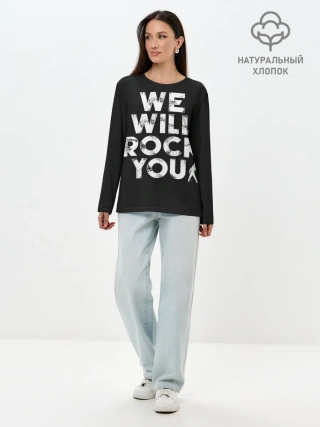 Лонгслив женский. Хлопок / We Will Rock You