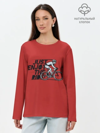 Лонгслив женский. Хлопок / Just Enjoy the Ride