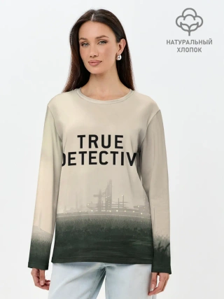 Лонгслив женский. Хлопок / Настоящий детектив