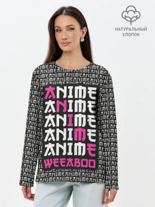 Лонгслив женский. Хлопок / Anime weeaboo