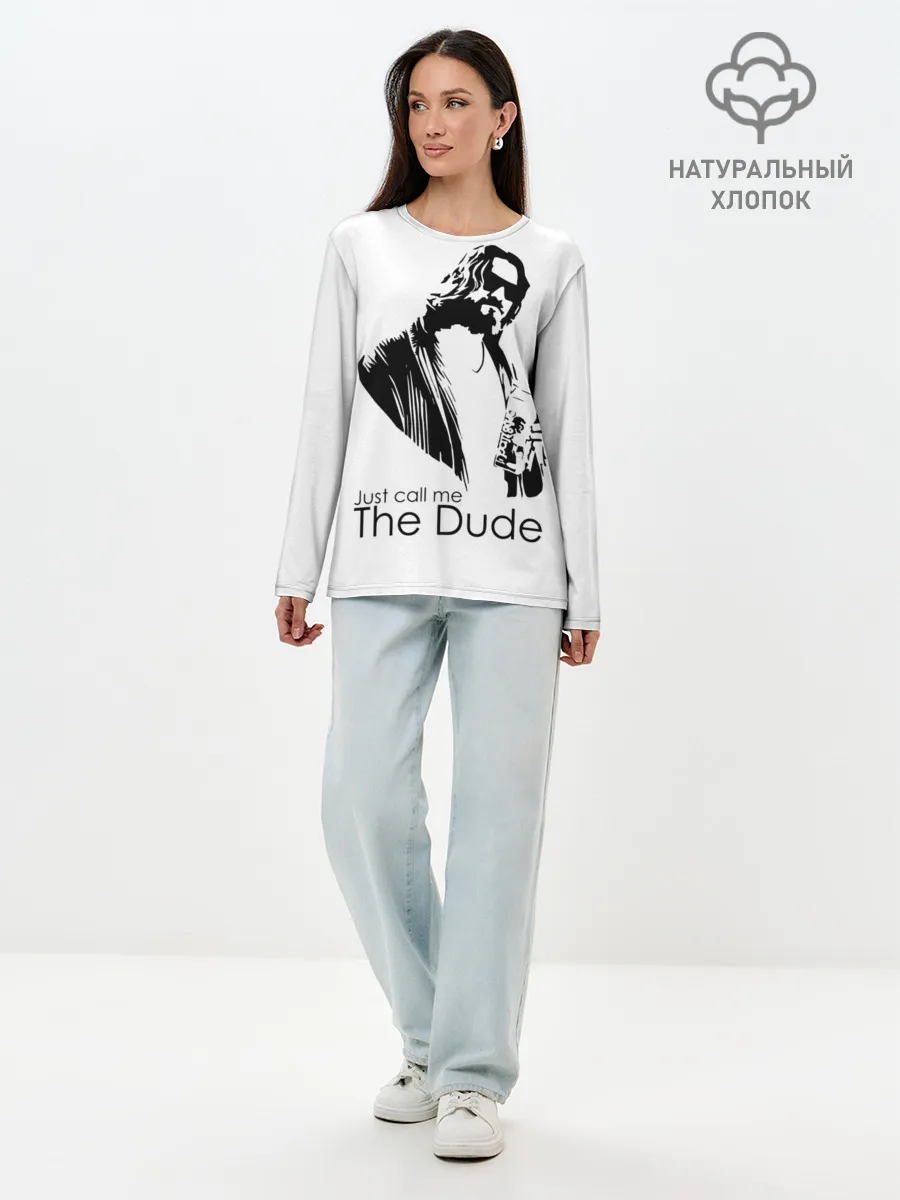 Лонгслив женский. Хлопок / Just call me the Dude