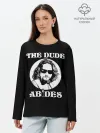 Лонгслив женский. Хлопок / The dude ABIDES