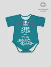Детское боди / Keep calm and play squid game