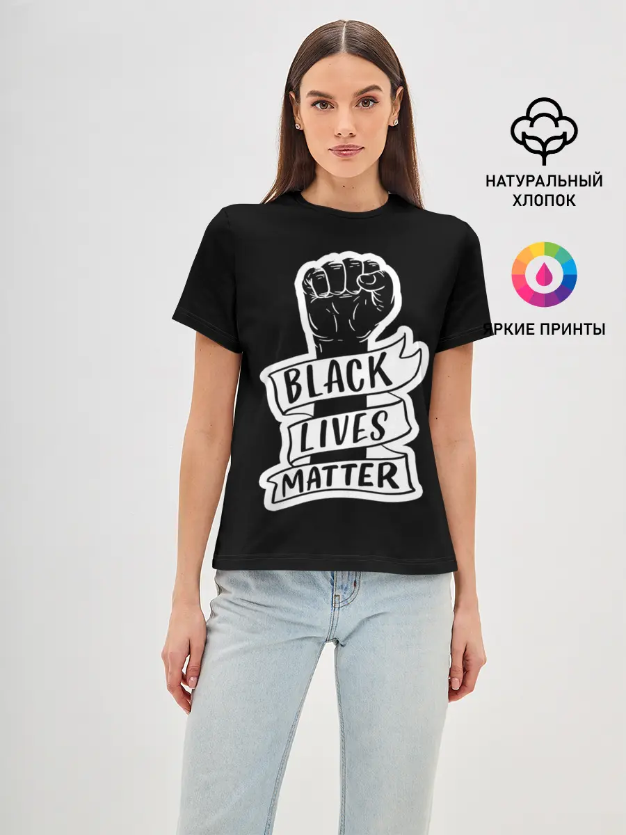 Женская базовая футболка / Black Lives Matter