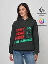 Женское худи / Cant Hear You Im Gaming